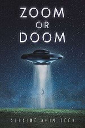 Zoom or Doom de Alusine Akim Deen