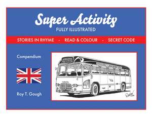 Super Activity de Roy T Gough