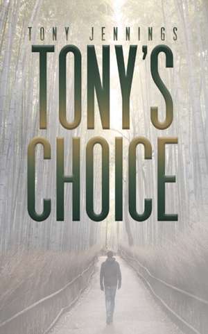 Tony's Choice de Tony Jennings