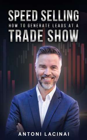 Speed Selling de Antoni Lacinai