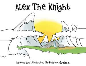Alex the Knight de Patrick Graham