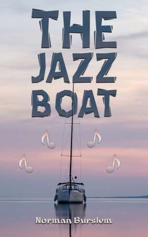 The Jazz Boat de Norman Burslem