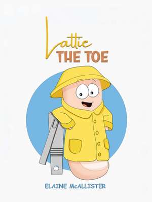 Lattie the Toe de Elaine McAllister