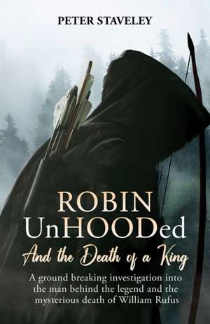 Robin Unhooded de Peter Staveley