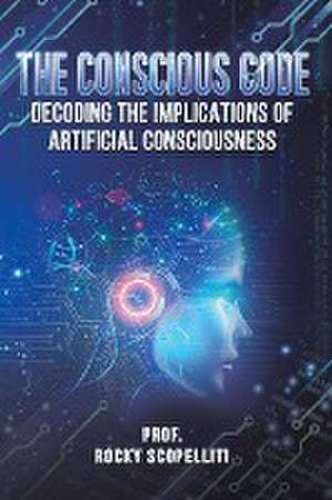 The Conscious Code de Rocky Scopelliti