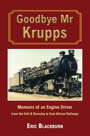 Goodbye Mr Krupps de Eric Blackburn