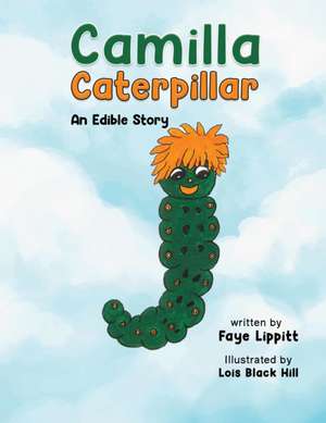 Camilla Caterpillar de Faye Lippitt