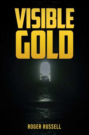 Visible Gold de Roger Russell