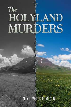 The Holyland Murders de Tony Wiseman