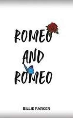 Romeo and Romeo de Billie Parker