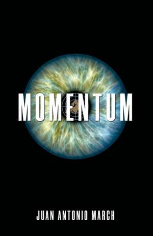 Momentum de Juan Antonio March