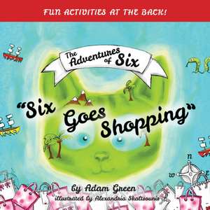 Six Goes Shopping de Adam Green