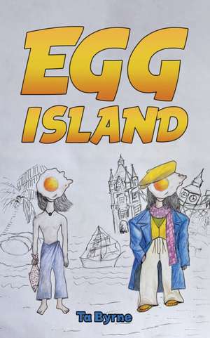 Egg Island de Ta Byrne