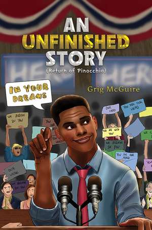 An Unfinished Story de Grig McGuire