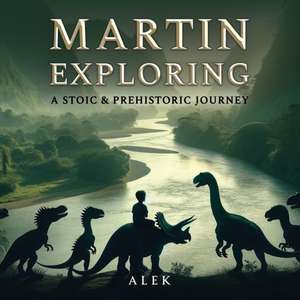 Martin Exploring de Alek