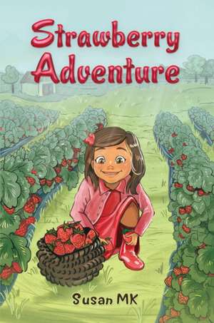 Strawberry Adventure de Susan Mk