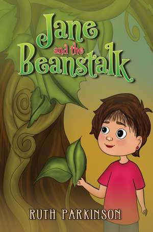 Jane and the Beanstalk de Ruth Parkinson