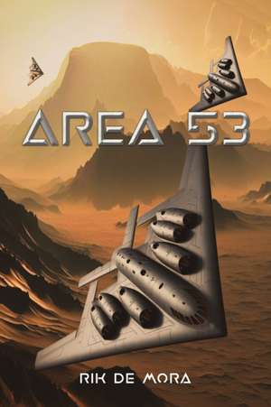 Area 53 de Rik de Mora