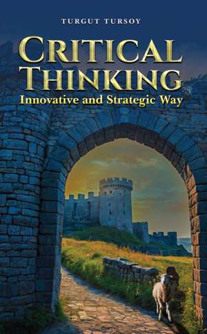 Critical Thinking de Turgut Tursoy