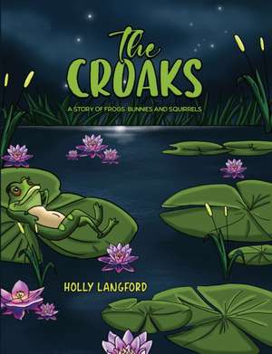 The Croaks de Holly Langford
