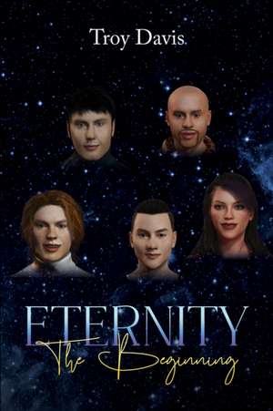 Eternity - The Beginning de Troy Davis