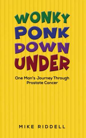 Wonky Ponk Down Under de Mike Riddell