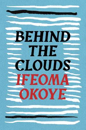 Okoye, I: Behind the Clouds