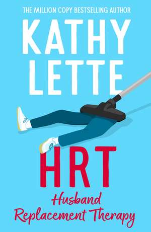 HRT de Kathy Lette