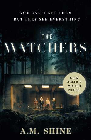 The Watchers: a spine-chilling Gothic horror novel de A.M. Shine