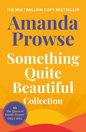 Something Quite Beautiful de Amanda Prowse