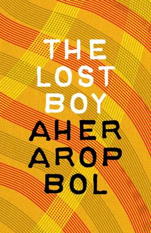Lost Boy de Aher Arop Bol