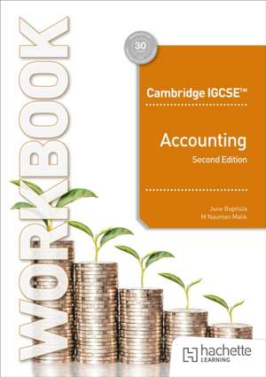 Cambridge IGCSE and O Level Accounting Workbook de June Baptista
