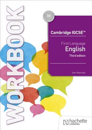 Cambridge IGCSE First Language English Workbook Third Edition de John Reynolds