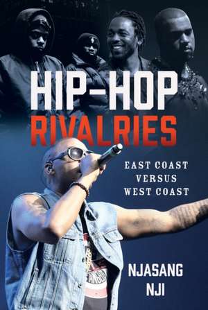 Hip-Hop Rivalries de Njasang Nji