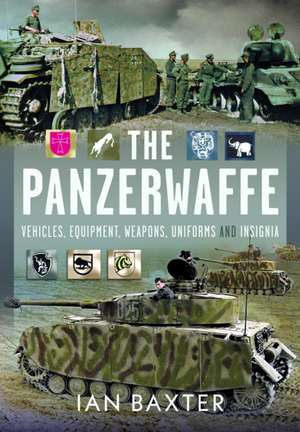 The Panzerwaffe de Ian Baxter