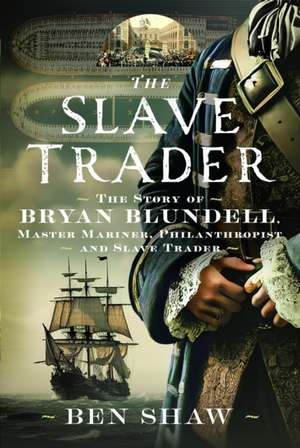 Slave Trader de Ben Shaw