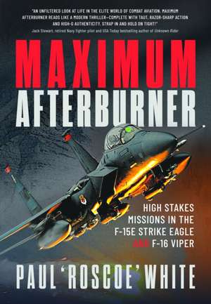 Maximum Afterburner de Paul White