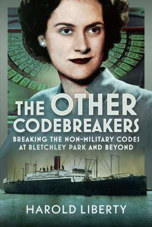 The Other Codebreakers de Harold Liberty