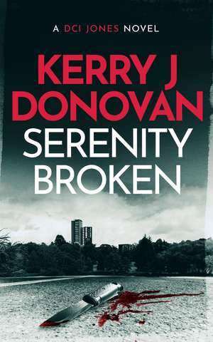 Serenity Broken de Kerry J Donovan