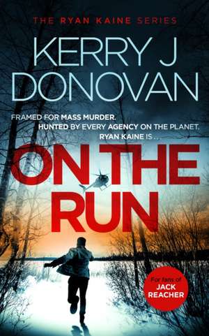 On the Run de Kerry J Donovan