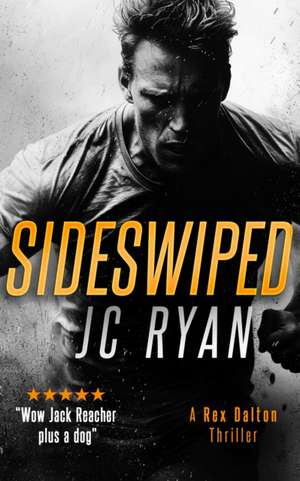 Sideswiped de Jc Ryan