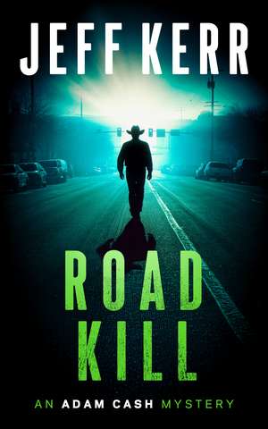 Roadkill de Jeff Kerr
