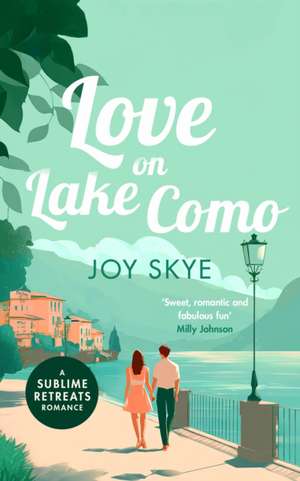 Love on Lake Como de Joy Skye