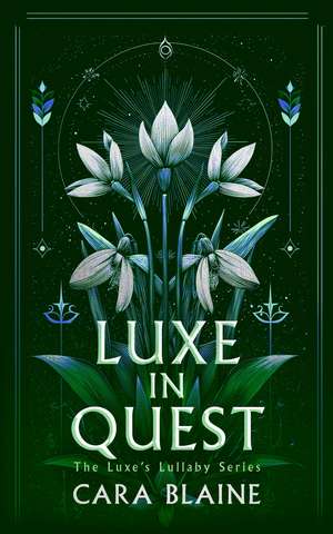 Luxe in Quest de Cara Blaine