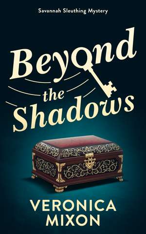 Beyond the Shadows de Veronica Mixon