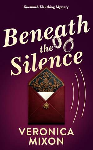 Beneath the Silence de Veronica Mixon