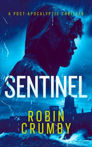 Sentinel de Robin Crumby