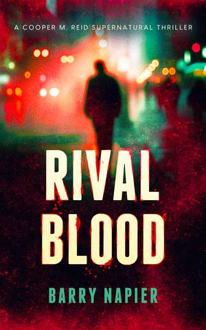 Rival Blood de Barry Napier