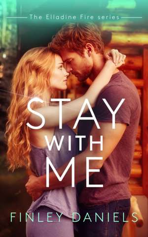 Stay With Me de Finley Daniels