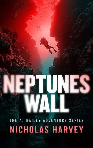 Neptune's Wall de NICHOLAS HARVEY